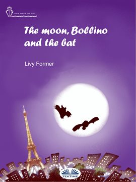 Cover image for The Moon, Bollino And The Bat