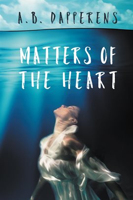 Cover image for Matters of the Heart