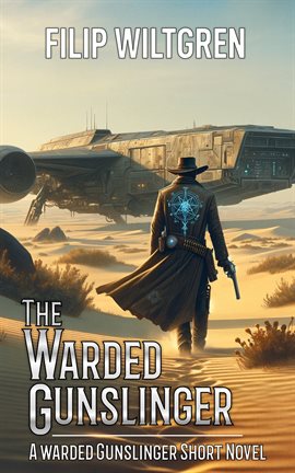 Cover image for The Warded Gunslinger