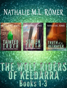 Cover image for The Wolf Riders of Keldarra Books 1-3