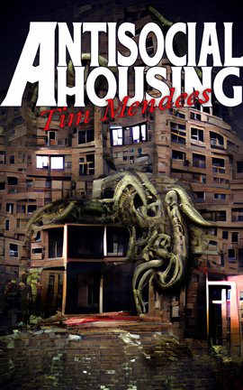 Cover image for Antisocial Housing