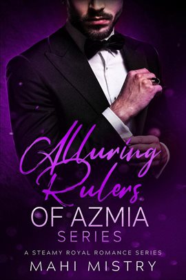 Imagen de portada para Alluring Rulers of Azmia Series: A Steamy Royal Romance Series