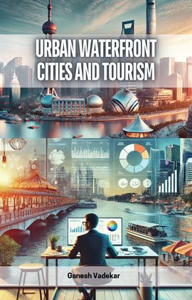Cover image for Urban Waterfront Cities and Tourism
