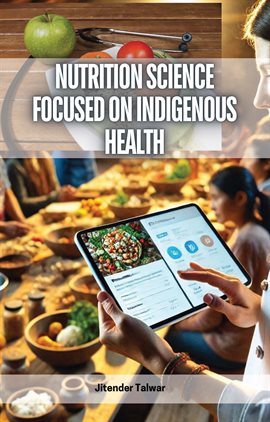 Imagen de portada para Nutrition Science Focused on Indigenous Health