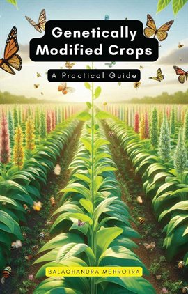 Imagen de portada para Genetically Modified Crops