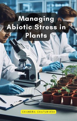 Imagen de portada para Managing Abiotic Stress in Plants