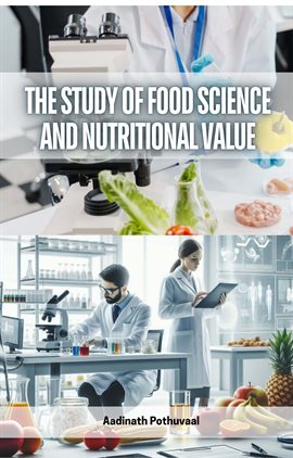 Imagen de portada para The Study of Food Science and Nutritional Value
