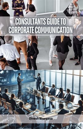 Imagen de portada para Consultants Guide to Corporate Communication