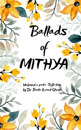 Ballads of Mithya