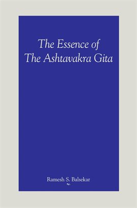 Cover image for The Essence of the Ashtavakra Gita