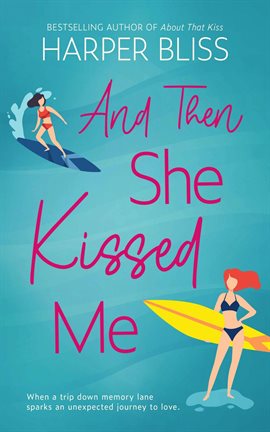 Cover image for And Then She Kissed Me
