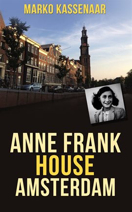 Cover image for Anne Frank House Amsterdam