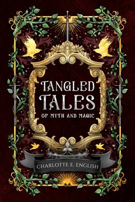 Tangled Tales of Myth and Magic