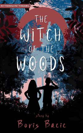 Cover image for The Witch of the Woods