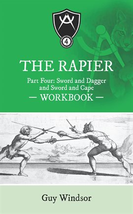 Cover image for The Rapier Part Four: Sword and Dagger and Sword and Cape