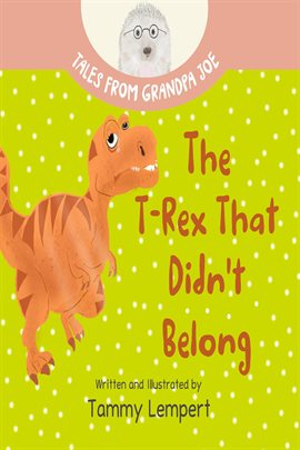 Cover image for The T-Rex that Didn't Belong
