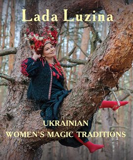 Cover image for Ukrainian Womens Magic Traditions