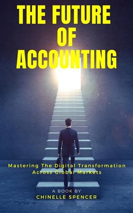 Imagen de portada para The Future of Accounting: Navigating Change in a Digital World