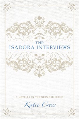 Imagen de portada para The Isadora Interviews