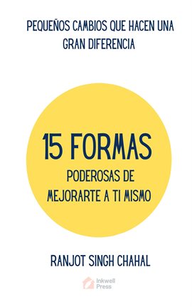 15 Formas Poderosas De Mejorarte a Ti Mismo