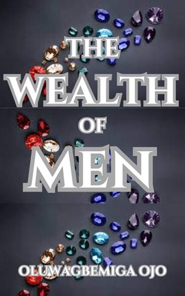 The Wealth of Men