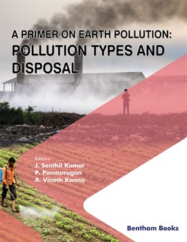 Imagen de portada para A Primer on Earth Pollution: Pollution Types and Disposal