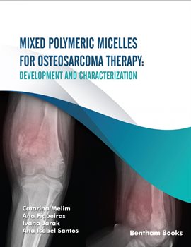 Imagen de portada para Mixed Polymeric Micelles For Osteosarcoma Therapy