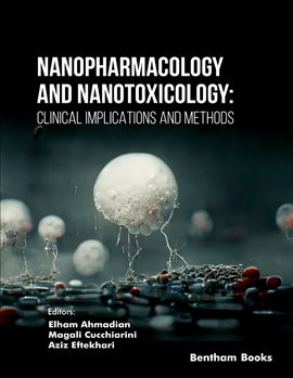 Imagen de portada para Nanopharmacology and Nanotoxicology: Clinical Implications and Methods