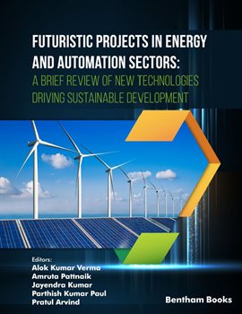Imagen de portada para Futuristic Projects in Energy and Automation Sectors: A Brief Review of New Technologies Driving Sus