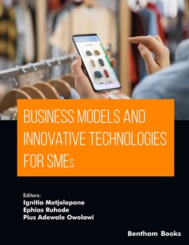 Cover image for Business Models and Innovative Technologies for Smes