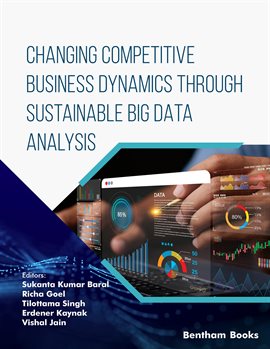 Imagen de portada para Changing Competitive Business Dynamics Through Sustainable Big Data Analysis
