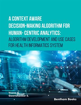 Cover image for A Context Aware Decision-Making Algorithm for Human-Centric Analytics: Algorithm Development and Use