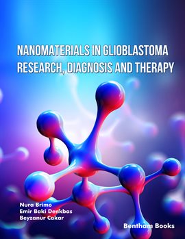 Imagen de portada para Nanomaterials in Glioblastoma Research, Diagnosis and Therapy