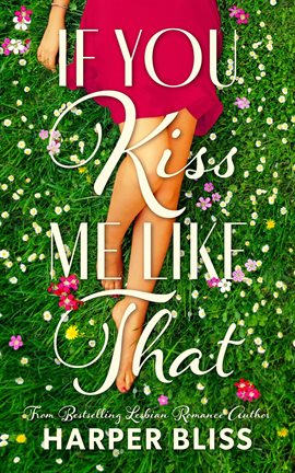 Cover image for If You Kiss Me Like That