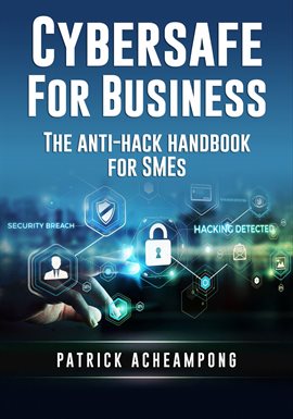 Cover image for Cybersafe for Business