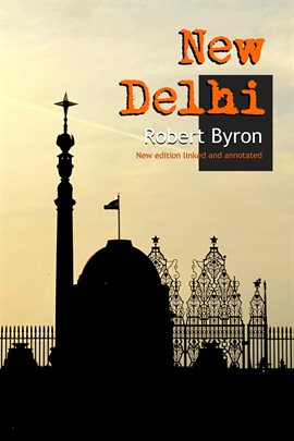 Cover image for New Delhi: New Annotated Edition