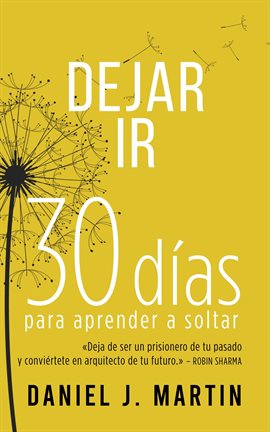 Cover image for Dejar Ir: 30 días para aprender a soltar