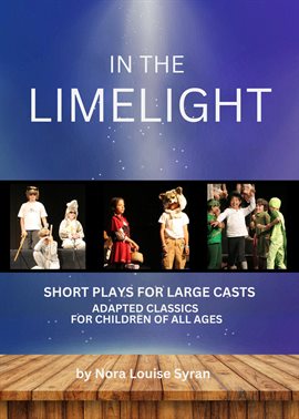 Imagen de portada para In the Limelight: Adapted Classics for Children