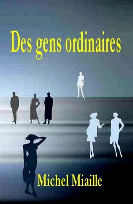 Cover image for Des gens ordinaires