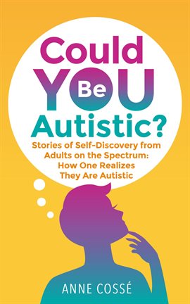 Cover image for Could You Be Autistic?