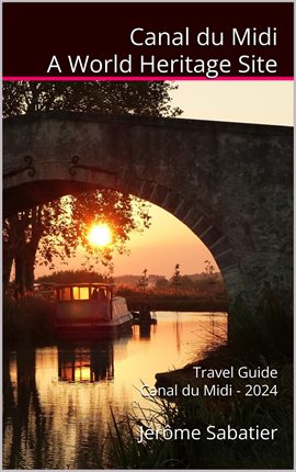 Cover image for Canal du Midi a World Heritage Site