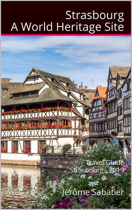 Cover image for Strasbourg a World Heritage Site