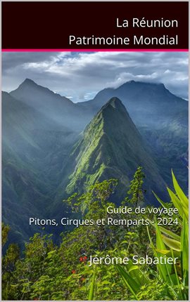 Cover image for La Réunion, Patrimoine Mondial