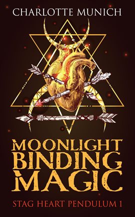 Cover image for Moonlight Binding Magic
