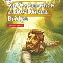 Cover image for An Occurrence at Owl Creek Bridge