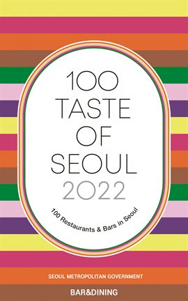 Imagen de portada para 100 Taste of Seoul 2022
