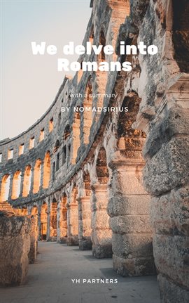 Cover image for We delve into Romans