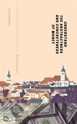 Imagen de portada para Understand the Abstractness and Concreteness of Money