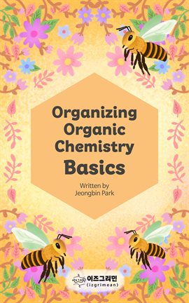 Cover image for Organizing Organic Chemistry Basics