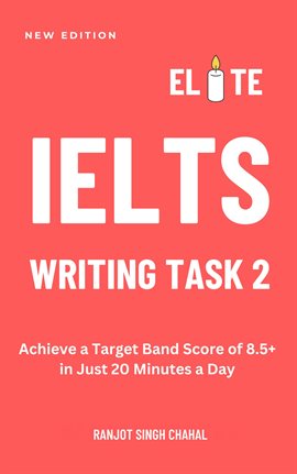 Imagen de portada para Elite IELTS Writing Task 2